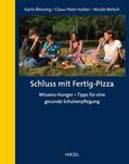 Blessing / Hutter / Welsch |  Schluss mit Fertig-Pizza | Buch |  Sack Fachmedien