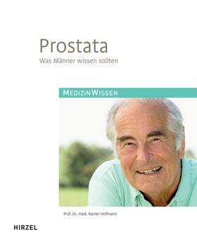 Hofmann | Prostata | Buch | 978-3-7776-2117-3 | sack.de