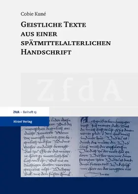 Kune |  Geistliche Texte aus einer spätmittelalterlichen Handschrift | Buch |  Sack Fachmedien