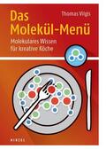Vilgis |  Das Molekül-Menü | eBook | Sack Fachmedien