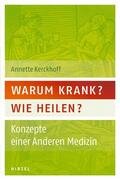 Kerckhoff |  Warum krank? Wie heilen? | eBook | Sack Fachmedien