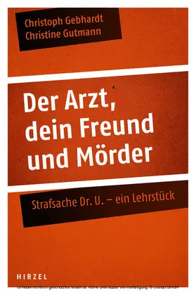 Gebhardt / Gutmann | Der Arzt, dein Freund und Mörder | E-Book | sack.de