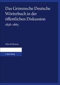 Kirkness |  Das Grimmsche Deutsche Wörterbuch in der öffentlichen Diskussion 1838-1863 | Buch |  Sack Fachmedien