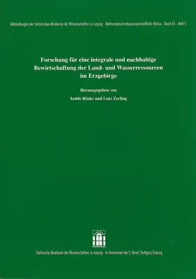 Röske / Zerling |  Forschung für eine integrale und nachhaltige Bewirtschaftung der Land- und Wasserressourcen im Erzgebirge | Buch |  Sack Fachmedien