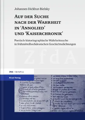 Dickhut-Bielsky |  Auf der Suche nach der Wahrheit in "Annolied" und "Kaiserchronik" | Buch |  Sack Fachmedien