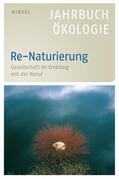 Simonis / Leitschuh / Michelsen |  Re-Naturierung | Buch |  Sack Fachmedien