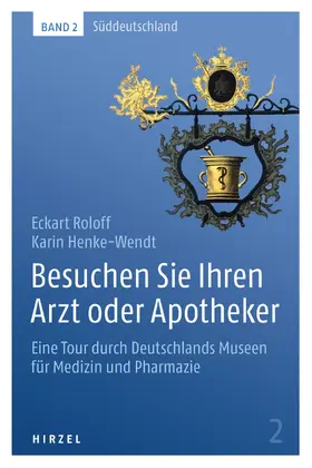 Roloff / Henke-Wendt |  Besuchen Sie Ihren Arzt oder Apotheker Band 2 | Buch |  Sack Fachmedien