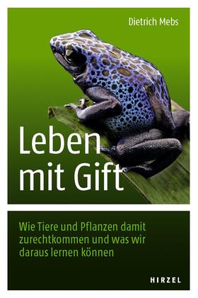Mebs | Leben mit Gift | Buch | 978-3-7776-2575-1 | sack.de