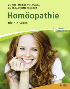 Wiesenauer / Kerckhoff | Homöopathie für die Seele | Buch | 978-3-7776-2633-8 | sack.de