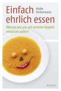Ehrlichmann |  Einfach ehrlich essen | eBook | Sack Fachmedien