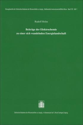 Holze | Beiträge der Elektrochemie zu einer sich wandelnden Energielandschaft | Buch | 978-3-7776-2753-3 | sack.de