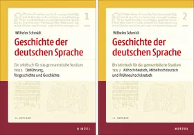 Berner / Schmidt / Wolf |  Geschichte der deutschen Sprache. Teil 1 und 2 | Buch |  Sack Fachmedien