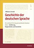 Berner / Wolf / Schmidt |  Geschichte der deutschen Sprache Teil 1: Einführung, Vorgeschichte und Geschichte | Buch |  Sack Fachmedien