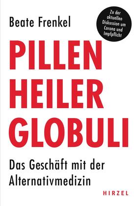 Frenkel | Pillen, Heiler, Globuli | Buch | 978-3-7776-2849-3 | sack.de