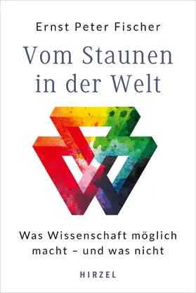 Fischer |  Vom Staunen in der Welt | Buch |  Sack Fachmedien
