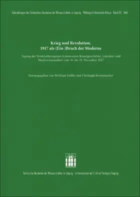 Enßlin / Krummacher |  Krieg und Revolution. 1917 als (Ein-)Bruch der Moderne | Buch |  Sack Fachmedien