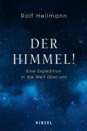 Heilmann | Der Himmel! | Buch | sack.de