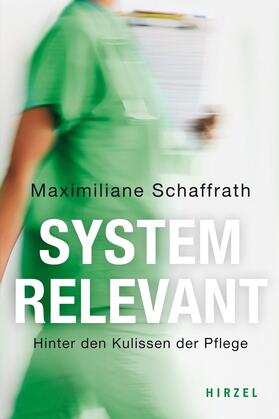 Schaffrath | Systemrelevant | Buch | 978-3-7776-2942-1 | sack.de