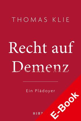 Klie | Recht auf Demenz | E-Book | sack.de