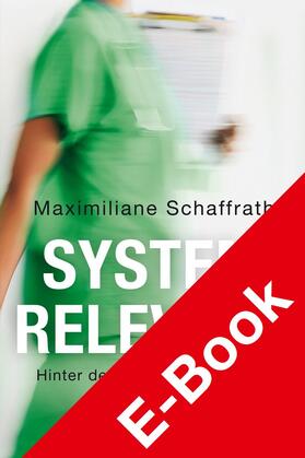 Schaffrath | Systemrelevant | E-Book | sack.de