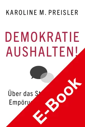 Preisler |  Demokratie aushalten! | eBook | Sack Fachmedien