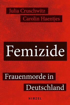 Cruschwitz / Haentjes | Femizide | Buch | 978-3-7776-3029-8 | sack.de