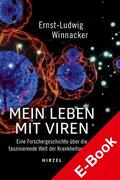 Winnacker |  Mein Leben mit Viren | eBook | Sack Fachmedien
