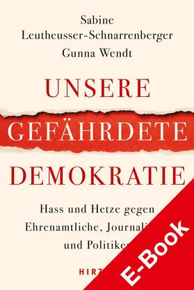 Leutheusser-Schnarrenberger | Unsere gefährdete Demokratie | E-Book | sack.de