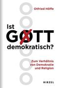 Höffe |  Ist Gott demokratisch? | Buch |  Sack Fachmedien