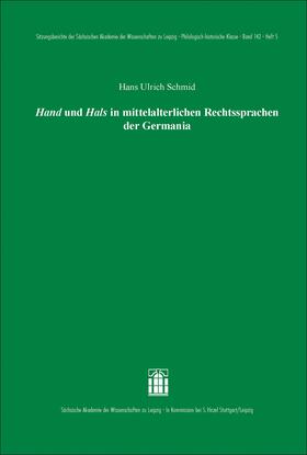 Schmid |  Schmid, H: Hand und Hals in mittelalterlichen Rechtssprachen | Buch |  Sack Fachmedien