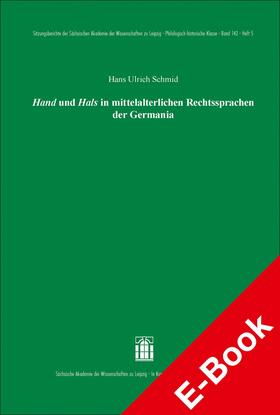 Schmid | Hand und Hals in mittelalterlichen Rechtssprachen der Germania | E-Book | sack.de