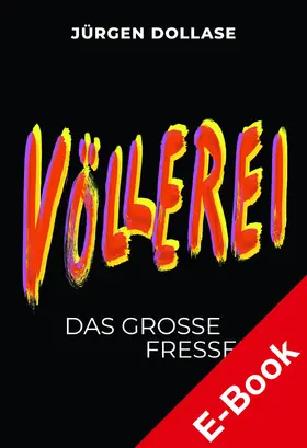 Dollase | Völlerei | E-Book | www.sack.de