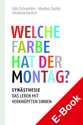 Emrich / Schneider / Zedler | Welche Farbe hat der Montag? | E-Book | sack.de