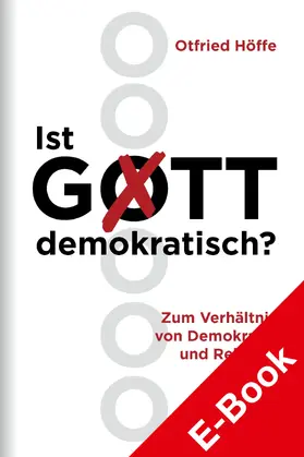 Höffe | Ist Gott demokratisch? | E-Book | www.sack.de