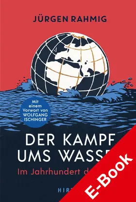 Rahmig |  Der Kampf ums Wasser | eBook | Sack Fachmedien