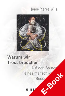 Wils | Warum wir Trost brauchen | E-Book | www.sack.de