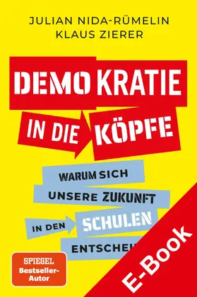 Nida-Rümelin / Zierer |  Demokratie in die Köpfe | eBook | Sack Fachmedien