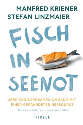 Kriener / Linzmaier | Fisch in Seenot | Buch | 978-3-7776-3399-2 | sack.de