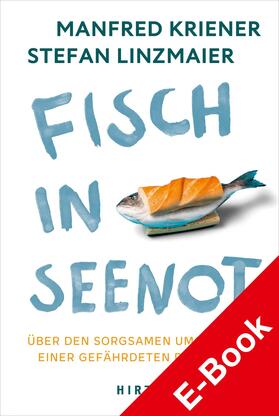 Kriener / Linzmaier | Fisch in Seenot | E-Book | sack.de