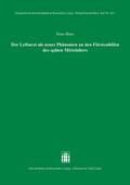 Bünz |  Der Leibarzt als neues Phänomen an den Fürstenhöfen des späten Mittelalters | Buch |  Sack Fachmedien