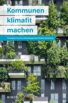 Stein / Eick |  Kommunen klimaresilient machen | Buch |  Sack Fachmedien