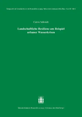 Schmidt | Landschaftliche Resilienz am Beispiel urbaner Wasserkrisen | Buch | 978-3-7776-3545-3 | www.sack.de