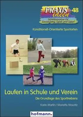 Martin / Haag / Mauritz |  Laufen in Schule und Verein | Buch |  Sack Fachmedien