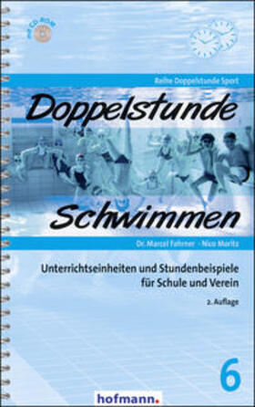 Fahrner / Moritz / König | Doppelstunde Schwimmen | Buch | 978-3-7780-0562-0 | sack.de