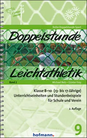 Belz / Frey |  Doppelstunde Leichtathletik Band 2 | Buch |  Sack Fachmedien