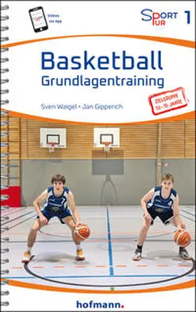 Gipperich / Waigel |  Basketball Grundlagentraining | Buch |  Sack Fachmedien