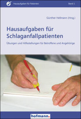 Hellmann |  Hausaufgaben für Schlaganfallpatienten | Buch |  Sack Fachmedien