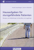 Jansenberger / Mairhofer / Buchbauer |  Hausaufgaben für sturzgefährdete Patienten | Buch |  Sack Fachmedien