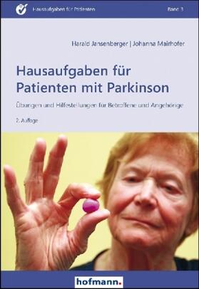 Jansenberger / Mairhofer / Buchbauer | Jansenberger, H: Hausaufgaben für Patienten mit Parkinson | Buch | 978-3-7780-1432-5 | sack.de
