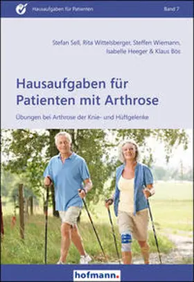 Sell / Wittelsberger / Wiemann |  Hausaufgaben für Patienten mit Arthrose | Buch |  Sack Fachmedien